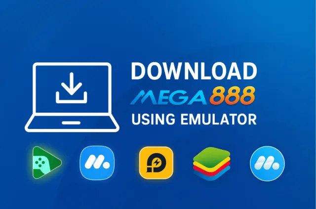 Showing Mega888 download on PC using Android emulators with multiple emulator logos